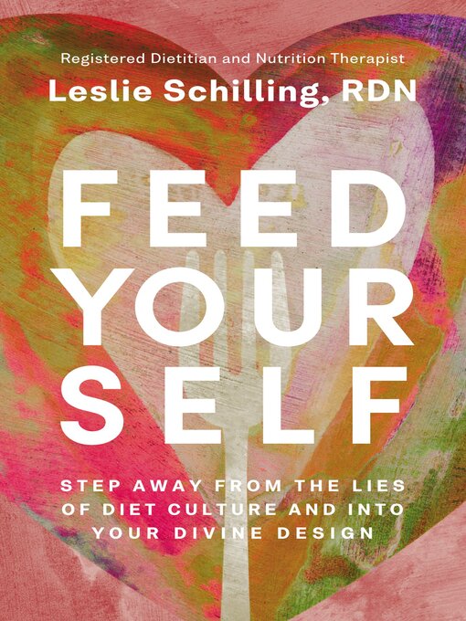Title details for Feed Yourself by Leslie Schilling - Available